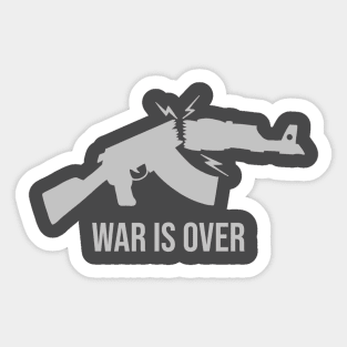 WAR IS OVER! Sticker